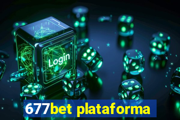 677bet plataforma